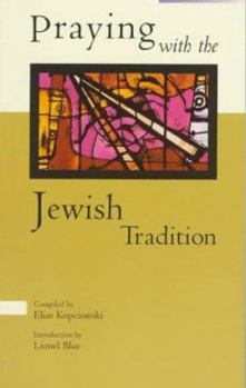 Paperback Praying with the Jewish Tradition Book