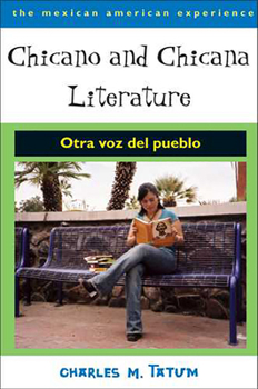 Paperback Chicano and Chicana Literature: Otra Voz del Pueblo Book