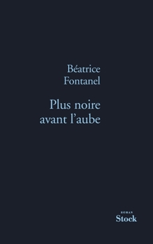 Paperback Plus Noire Avant L Aube [French] Book