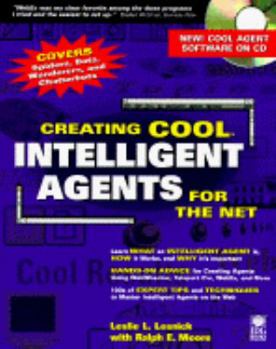 Paperback Creating Cool Intelligent Agents for the Net, with CD-ROM Book