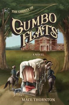 Paperback The Ghosts of Gumbo Flats Book