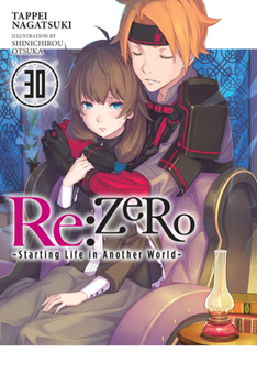 Paperback RE: Zero -Starting Life in Another World-, Vol. 30 (Light Novel) Book