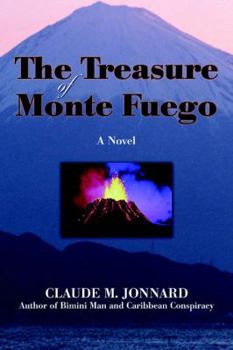 Paperback The Treasure of Monte Fuego Book