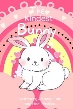 Paperback The Kindest Bunny Book