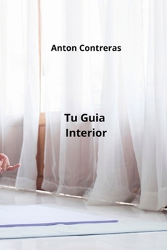 Paperback Tu Guia Interior [Spanish] Book