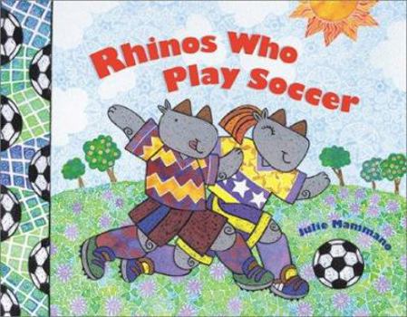Hardcover Rhinos Who Play Soccer Book