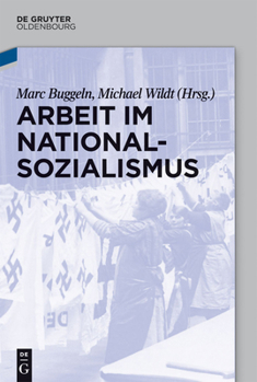 Paperback Arbeit im Nationalsozialismus [German] Book
