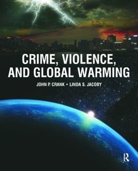 Paperback Crime, Violence, and Global Warming Book