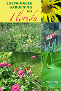 Paperback Sustainable Gardening for Florida Book