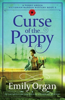 Paperback Curse of the Poppy: An enthralling historical Victorian mystery Book