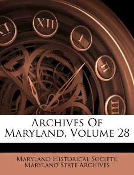 Paperback Archives of Maryland, Volume 28 Book