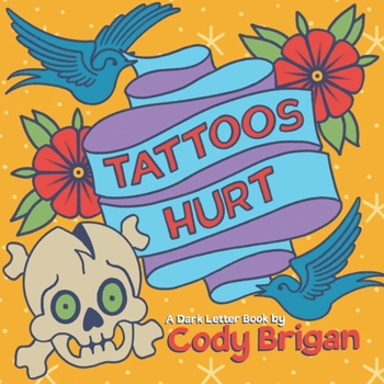 Paperback Tattoos Hurt Book