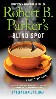 Robert B. Parker's Blind Spot - Book #1 of the Coleman's Jesse Stone 