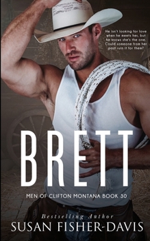 Brett Men of Clifton, Montana Book 30 - Book #30 of the Men of Clifton, Montana
