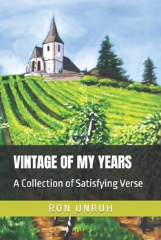 Paperback Vintage of My Years: A Collection of Satisfying Verse Book