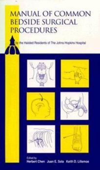 Spiral-bound Manual of Common Bedside Surgical Procedures: By the Halstead Residents of the Johns Hopkins Hospital Book