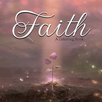 Paperback Faith: A Coloring Book (WELLNESS - The Coloring Books) Book
