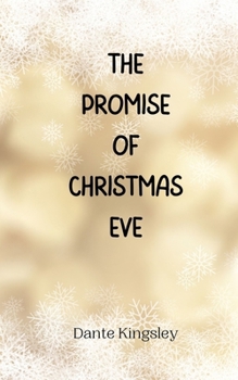 Paperback The Promise of Christmas Eve Book