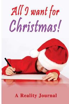Paperback All I Want For Christmas! Book