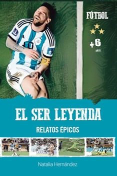 Paperback El ser leyenda: Relatos épicos [Spanish] Book