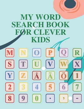 Paperback My Word Search Book for Clever Kids: Word search for kids ages 4 & up, Search & Find, Word, animals vocabulary and spelling of your kids (Kids word se Book