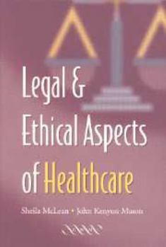 Paperback Legal and Ethical Aspects of Healthcare Book