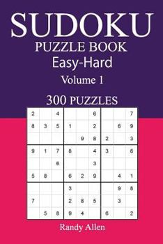 Paperback 300 Easy to Hard Sudoku Puzzle Book: Volume 1 Book