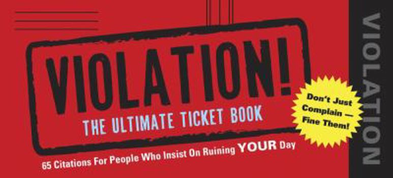 Paperback Violation!: The Ultimate Ticket Book