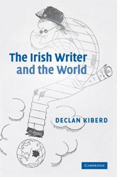 Paperback The Irish Writer and the World Book