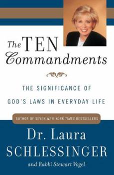 Paperback The Ten Commandments: The Significance of God's Laws in Everyday Life Book