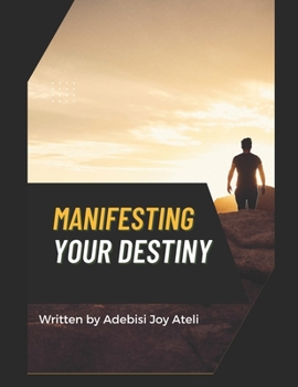 Paperback Manifesting Your Destiny Book