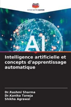 Intelligence artificielle et concepts d'apprentissage automatique (French Edition)