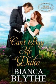 Paperback Can't Buy Me a Duke (The Duke Hunters Club) Book