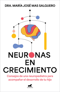 Paperback Neuronas En Crecimiento / Growing Neurons [Spanish] Book