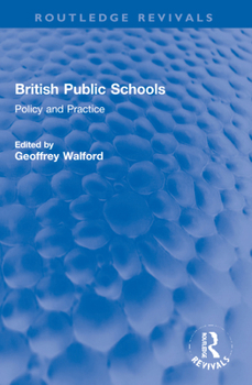 Paperback British Public Schools: Policy and Practice Book