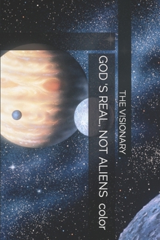 Paperback God Is Real, Not Aliens Book