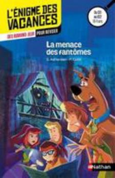 Paperback Enigme des vacances : Scooby-Doo - La Menace des fantomesCE2/CM1 [French] Book