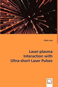 Paperback Laser-plasma Interaction with Ultra-short Laser Pulses Book