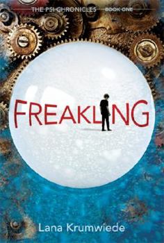 Freakling - Book #1 of the Psi Chronicles