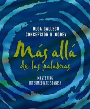 Paperback Mas Alla de Las Palabras: Mastering Intermediate Spanish, Student Text and Cassette Book