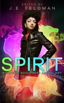 Paperback Spirit: A Dragon Soul Press Anthology Book