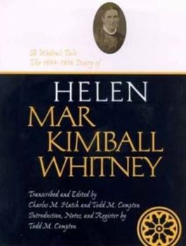 Hardcover A Widow's Tale: 1884-1896 Diary of Helen Mar Kimball Whitney Book