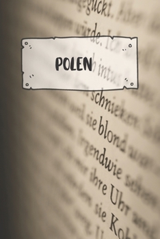 Polen: Liniertes Reisetagebuch Notizbuch oder Reise Notizheft liniert - Reisen Journal f�r M�nner und Frauen mit Linien