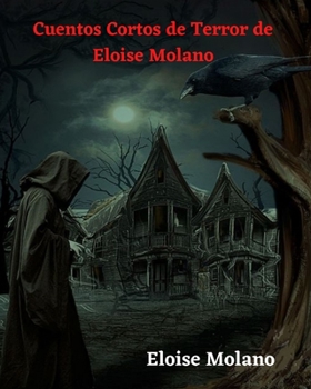 Paperback Cuentos Cortos de Terror de Eloise Molano [Spanish] Book