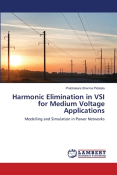 Paperback Harmonic Elimination in VSI for Medium Voltage Applications Book