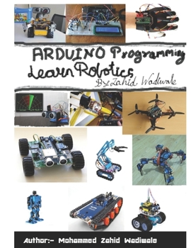 APLR (Arduino Programming Learn Robotics): By Mohammed Zahid Wadiwale