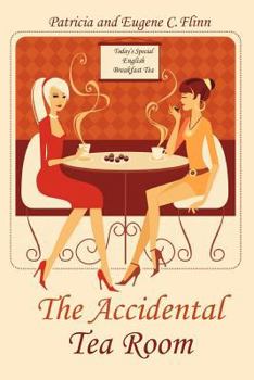 Paperback The Accidental Tea Room Book