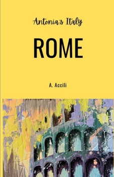 Paperback Antonia's Italy: Rome Book