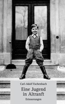 Paperback Eine Jugend in Altranft: Erinnerungen [German] Book