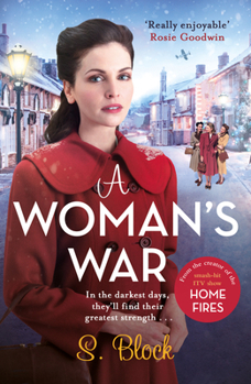 A Woman's War - Book #2 of the Keep the Home Fires Burning 